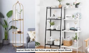 Inspirasi Model Rak Besi Hollow yang Simpel Sampai Mewah Model Rak Besi Hollow