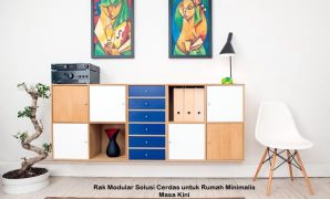 Rak Modular Solusi Cerdas untuk Rumah Minimalis Masa Kini rak modular